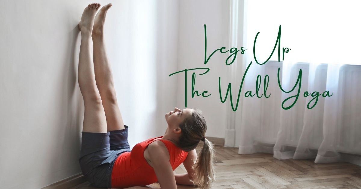 Legs Up The Wall - The Best Prenatal Asana
